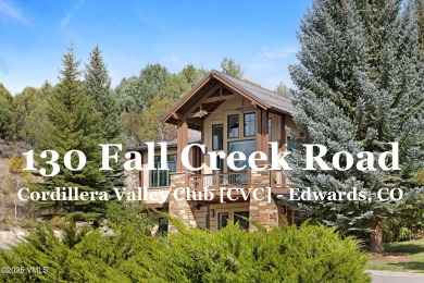 130 Fall Creek Road is located inside the gates of Cordillera on Club At Cordillera Valley Course in Colorado - for sale on GolfHomes.com, golf home, golf lot