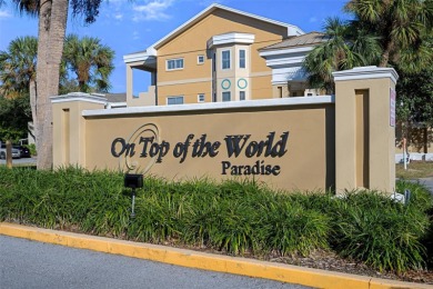 55+ Resort-style living in a beautifully maintained 2BR/2BA on On Top Of The World Golf Course in Florida - for sale on GolfHomes.com, golf home, golf lot