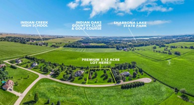FABULOUS LOT! RARE FIND! 1.12 acre vacant lot to build your on Indian Oaks Country Club in Illinois - for sale on GolfHomes.com, golf home, golf lot