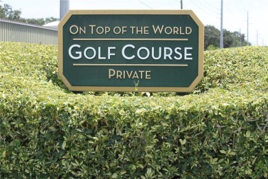 Under contract-accepting backup offers. This spacious, ground on On Top Of The World Golf Course in Florida - for sale on GolfHomes.com, golf home, golf lot