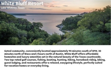 Want to get away from the hustle and bustle of city living? on White Bluff Resort - New Course in Texas - for sale on GolfHomes.com, golf home, golf lot