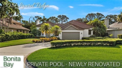 LOVELY LAUREL RIDGE!! A RARE OPPORTUNITY!! NEWLY RENOVATED on Bonita Bay West in Florida - for sale on GolfHomes.com, golf home, golf lot