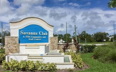 Beautiful Savanna Club 55+ community, Active & dynamic with on Savanna Golf Club in Florida - for sale on GolfHomes.com, golf home, golf lot